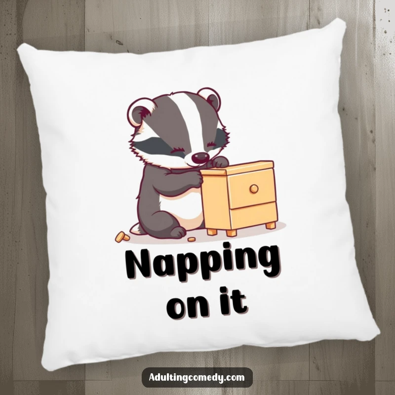 Funny badger pillow showing a busy creature carefully assembling wobbly furniture, a cozy funny gift.