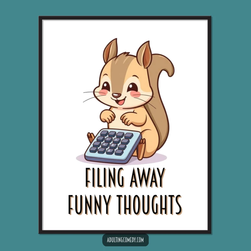 Funny Free Printable Squirrel Wall Art: Filing Fun, Hilarious Animal Downloadable Decor