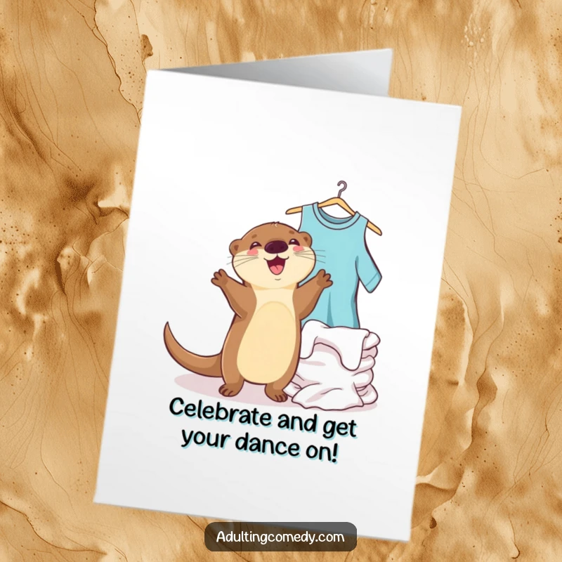 Funny Free Printable Birthday Card: Joyful otter dancing gleefully next to clean laundry, a fun DIY birthday card.