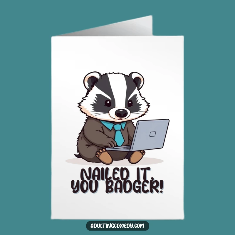 Free Printable Funny Badger Laptop Congratulations Card - Downloadable DIY Gift