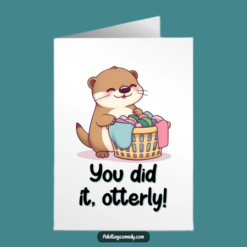 Free Printable Funny Otter Laundry Congratulations Card - Downloadable DIY Gift