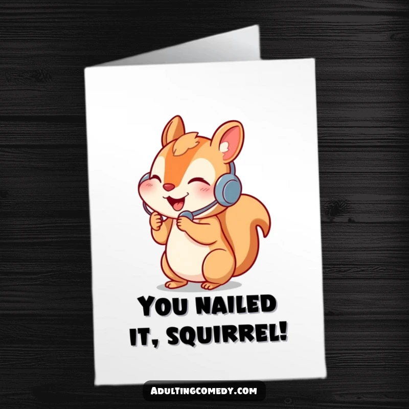 Funny Free Printable happy squirrel wearing headset answering phone congratulating success, downloadable and print at home.