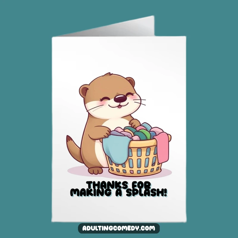 Free Printable Funny Otter Laundry Thank You Card - Downloadable DIY Gift