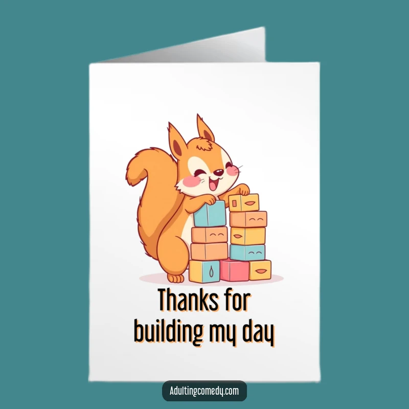 Free Printable Thank You Card: Squirrel Stacking Blocks, Humorous DIY Appreciation Gift!